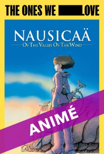 Theatrical poster for Nausicaä Aus Dem Tal der Winde - THE ONES WE LOVE