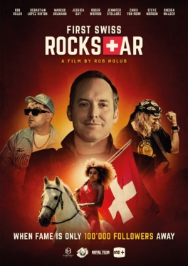 Theatrical poster for First Swiss Rockstar - Mit Cast & Crew